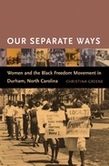 Cover: Our Separate Ways - The University of North Carolina Press