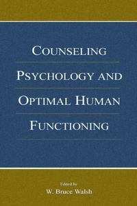 Enlarge image Cover: Counseling Psychology and Optimal Human Functioning - Routledge