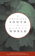 Cover: The American South in a Global World - The University of North Carolina Press