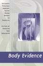Cover: Body Evidence - Rutgers University Press
