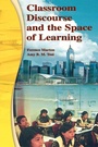 Cover: Classroom Discourse and the Space of Learning - Routledge