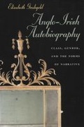 Cover: Anglo-Irish Autobiography - Syracuse University Press