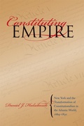 Cover: Constituting Empire - The University of North Carolina Press