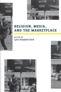 Cover: Religion, Media, and the Marketplace - Rutgers University Press