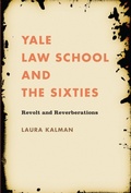 Cover: Yale Law School and the Sixties - The University of North Carolina Press