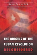 Cover: The Origins of the Cuban Revolution Reconsidered - The University of North Carolina Press