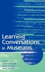 Cover: Learning Conversations in Museums - Routledge