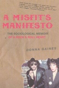 Cover: A Misfit's Manifesto - Rutgers University Press