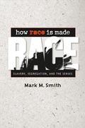 Cover: How Race Is Made - The University of North Carolina Press