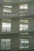 Cover: Alabaster Cities - Syracuse University Press