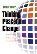 Cover: Thinking Peaceful Change - Syracuse University Press