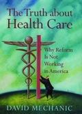 Cover: Truth About Health Care - Rutgers University Press
