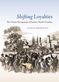 Cover: Shifting Loyalties - The University of North Carolina Press
