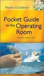 Cover: Pocket Guide to the Operating Room, 3rd Ed - F.A. Davis Company