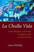 Cover: La Chulla Vida - Syracuse University Press