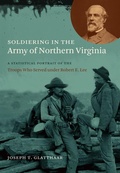 Cover: Soldiering in the Army of Northern Virginia - The University of North Carolina Press