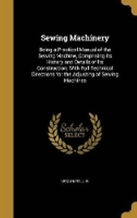 Enlarge image Cover: Sewing Machinery - Wentworth Press