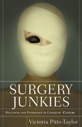 Cover: Surgery Junkies - Rutgers University Press