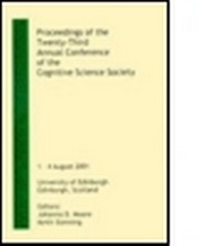Enlarge image Cover: Proceedings of the Twenty-third Annual Conference of the Cognitive Science Society - Lawrence Erlbaum Associates Inc