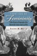 Cover: Frontiers of Femininity - Syracuse University Press