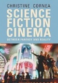Cover: Science Fiction Cinema - Rutgers University Press
