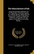 Cover: The Manufacture of Ink - Wentworth Press