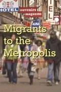 Cover: Migrants to the Metropolis - Syracuse University Press