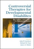 Cover: Controversial Therapies for Developmental Disabilities - Lawrence Erlbaum Associates Inc