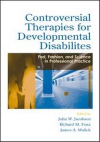 Enlarge image Cover: Controversial Therapies for Developmental Disabilities - Lawrence Erlbaum Associates Inc