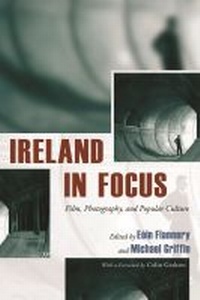 Enlarge image Cover: Ireland in Focus - Syracuse University Press