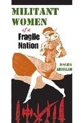 Cover: Militant Women of a Fragile Nation - Syracuse University Press