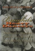 Cover: Brueghel's Heavy Dancers - Syracuse University Press