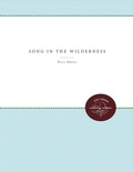 Cover: Song in the Wilderness - The University of North Carolina Press