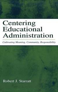 Enlarge image Cover: Centering Educational Administration - Routledge