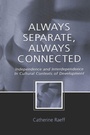 Cover: Always Separate, Always Connected - Routledge