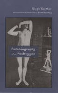 Cover: Autobiography of an Androgyne - Rutgers University Press