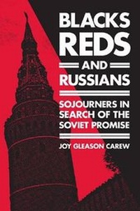 Enlarge image Cover: Blacks, Reds, and Russians - Rutgers University Press