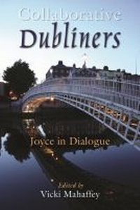 Enlarge image Cover: Collaborative Dubliners - Syracuse University Press