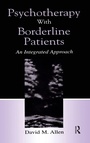 Cover: Psychotherapy With Borderline Patients - Routledge
