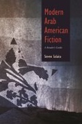 Cover: Modern Arab American Fiction - Syracuse University Press