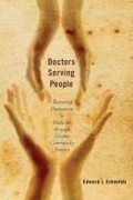 Cover: Doctors Serving People - Rutgers University Press