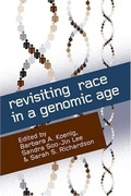 Cover: Revisiting Race in a Genomic Age - Rutgers University Press
