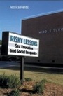 Cover: Risky Lessons - Rutgers University Press