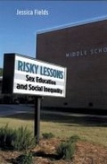 Cover: Risky Lessons - Rutgers University Press