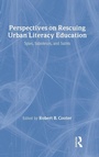 Cover: Perspectives on Rescuing Urban Literacy Education - Routledge