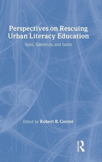 Enlarge image Cover: Perspectives on Rescuing Urban Literacy Education - Routledge
