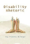 Cover: Disability Rhetoric - Syracuse University Press
