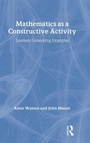 Cover: Mathematics as a Constructive Activity - Routledge