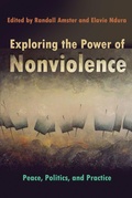 Cover: Exploring the Power of Nonviolence - Syracuse University Press