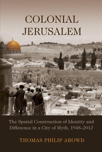 Enlarge image Cover: Colonial Jerusalem - Syracuse University Press